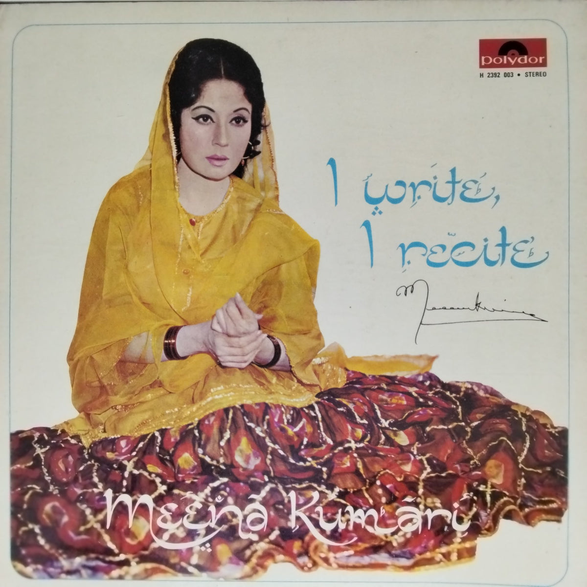 Meena Kumari - I Write, I Recite (Vinyl)