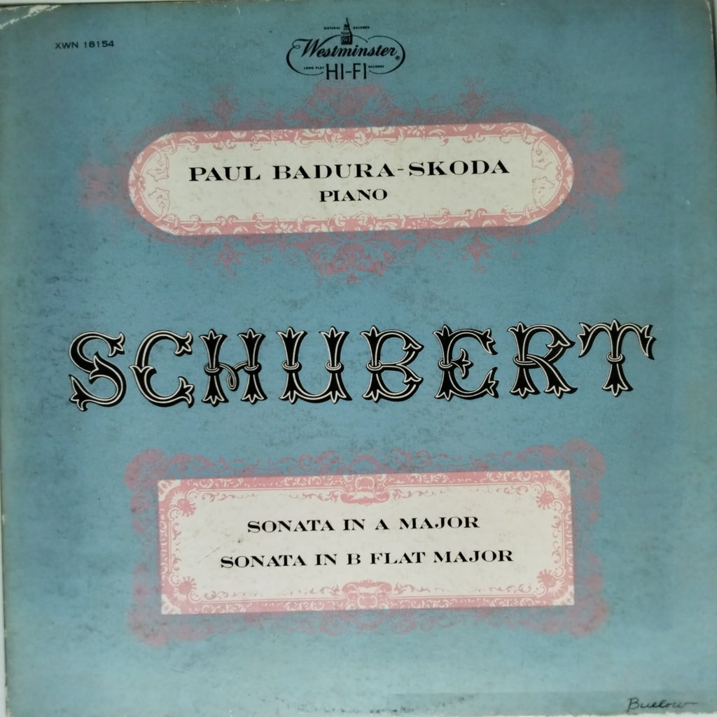 Paul Badura-Skoda - Schubert - Sonata in A Major, Sonata in B Flat Major (Vinyl)