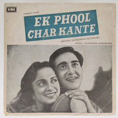 Shankar Jaikishan - Ek Phool Char Kante (45-RPM)