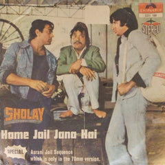 R.D. Burman - G.P. Sippy's Sholay - Hame Jail Jana Hai (45-RPM)