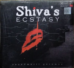 Anandmurti Gurumaa - Shiva's Ecstasy (CD)
