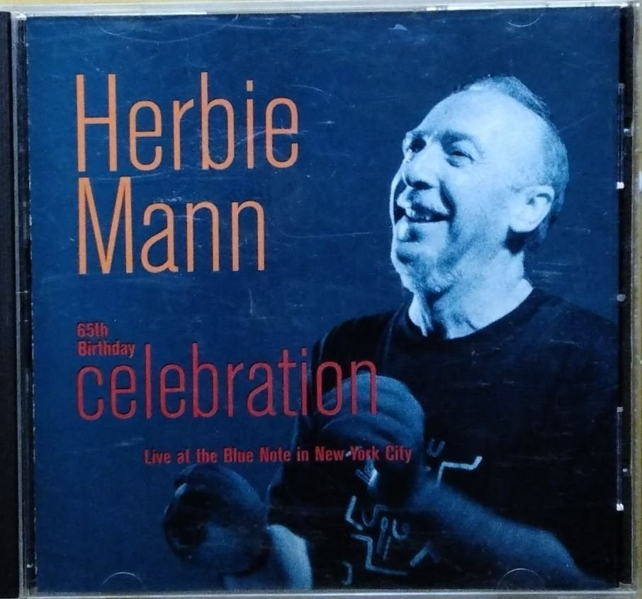 Herbie Mann - 65th Birthday Celebration: Live at the Blue Note in New York City (CD)