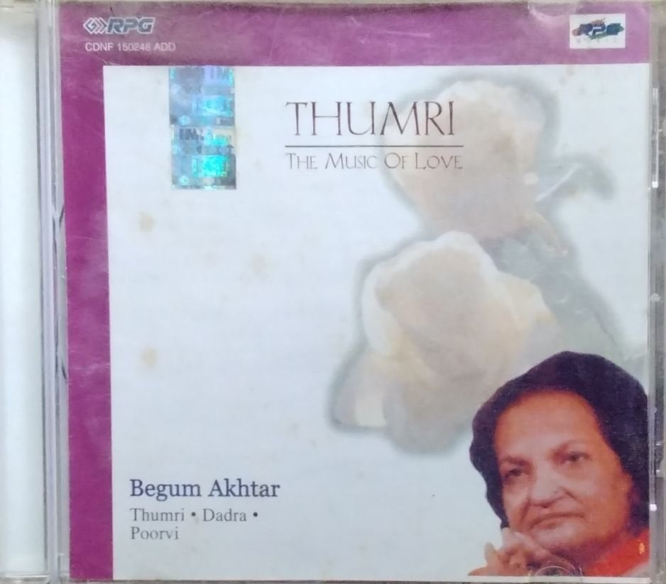 Begum Akhtar - Thumri: The Music of Love (CD)