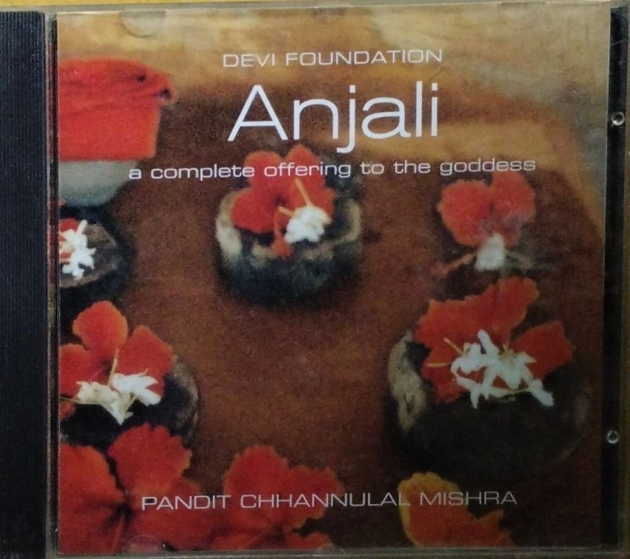 Pandit Chhannulal Mishra - Anjali (CD)