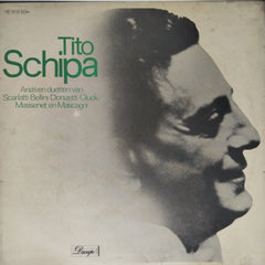 Tito Schipa - Arias en duetten van: Scarlatti – Bellini – Donizetti – Gluck – Massenet en Mascagni (Vinyl)