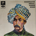 Khansahib Abdul Karim Khan - Khansahib Abdul Karim Khan (Vinyl)
