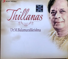 Dr. M. Balamuralikrishna - Thillanas (CD)