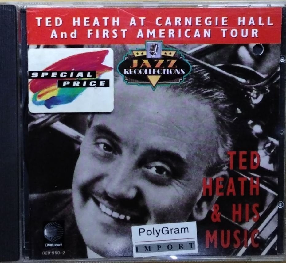 Ted Heath & His Music - Ted Heath at Carnegie Hall and First American Tour (CD)