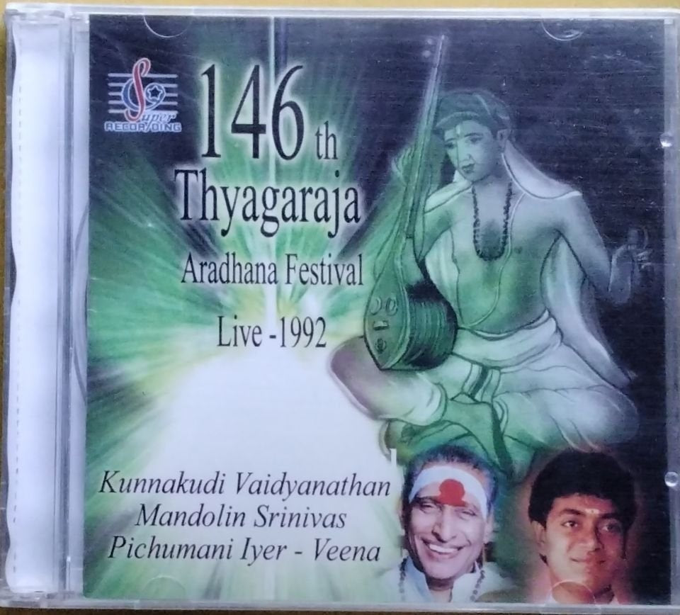 Kunnakudi Vaidyanathan, Mandolin U. Srinivas, Pichumani Iyer - 146th Thyagaraja Aradhana Festival Live-1992 (CD)