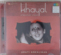 Arati Ankalikar - Khayal: Classical Vocal (CD)
