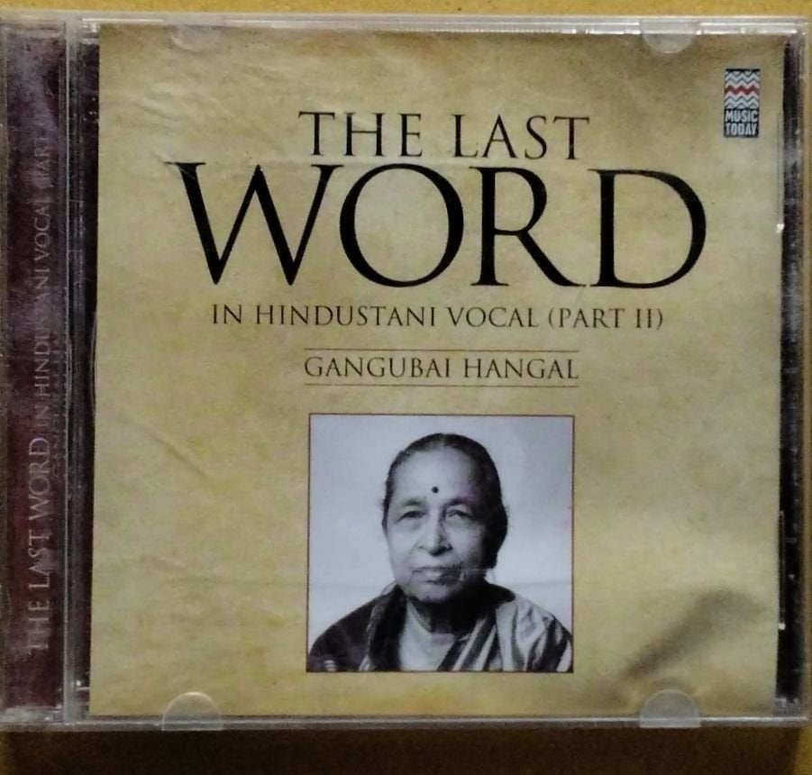 Gangubai Hangal - The Last Word in Hindustani Vocal (Part II) (CD)