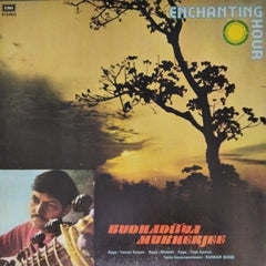 Budhaditya Mukherjee, Kumar Bose - Enchanting Hour (Vinyl)