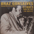 Braz Gonsalves - Echoes From The Past (The Rarities) (Vinyl)