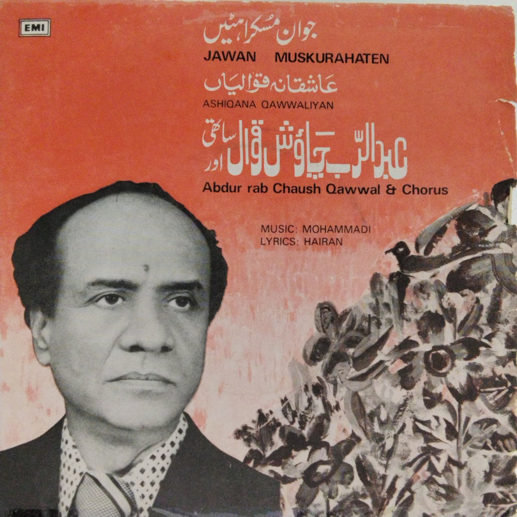 Mohammadi, Abdur rab Chaush Qawwal & Chorus - Jawan Muskurahaten (45-RPM)