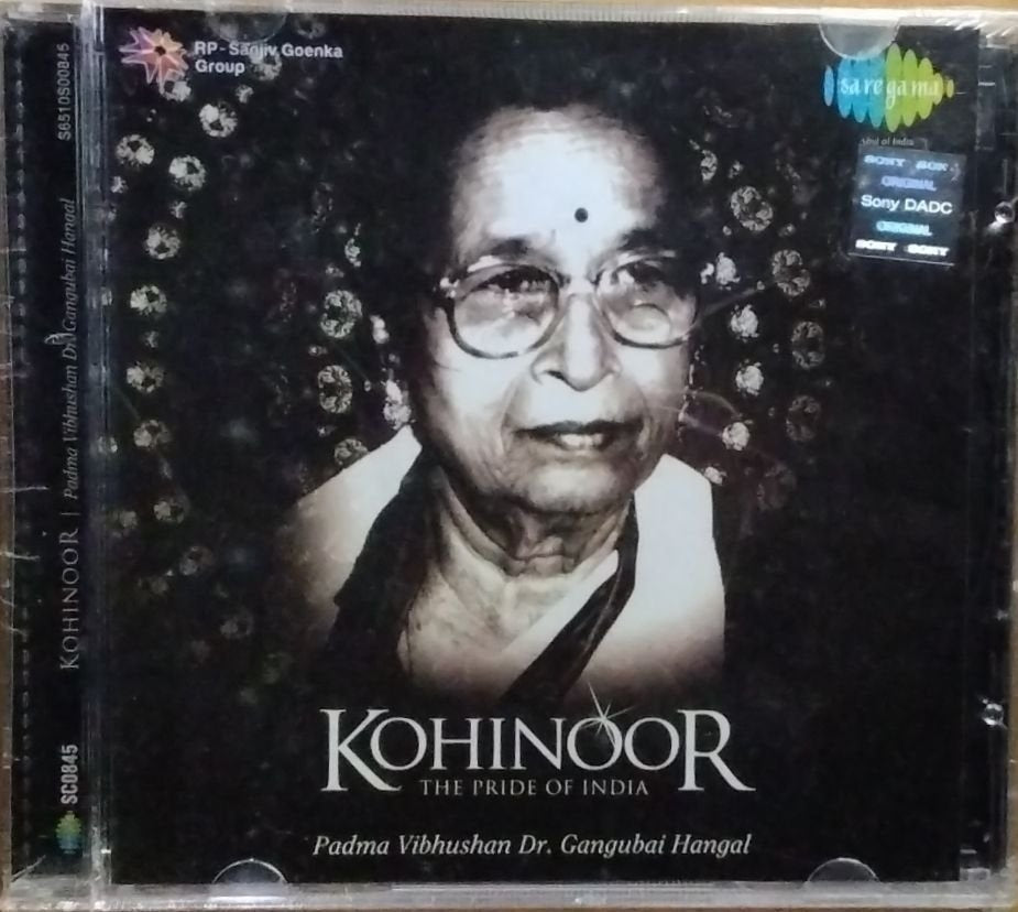 Dr. Gangubai Hangal - Kohinoor The Pride of India (CD)