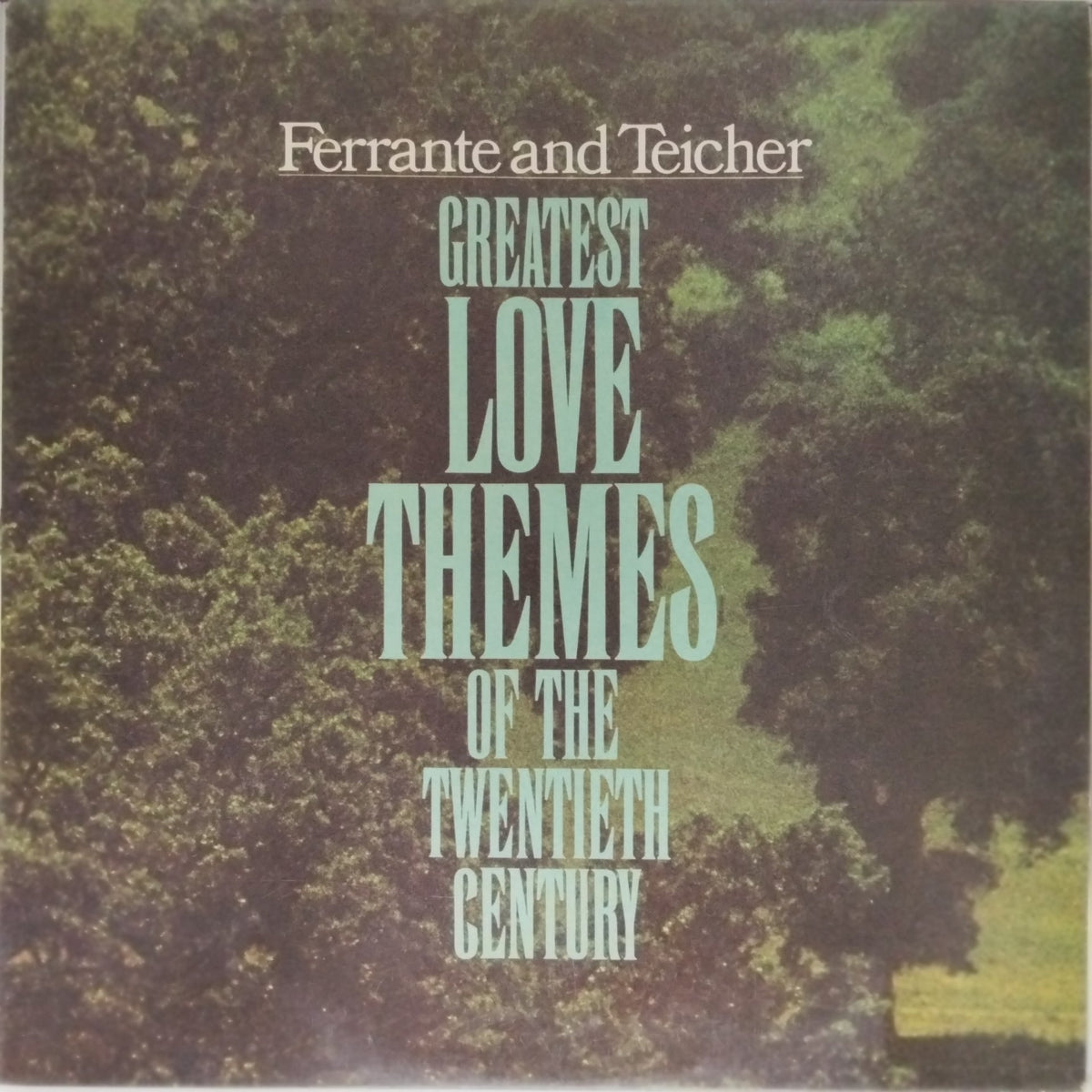 Ferrante and Teicher - Greatest Love Themes of the Twentieth Century (Vinyl)