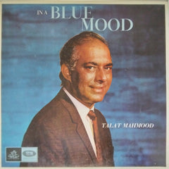 Talat Mahmood - In A Blue Mood (Vinyl)