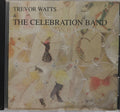 Trevor Watts, The Celebration Band - The Celebration Band (CD)