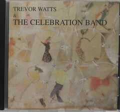 Trevor Watts, The Celebration Band - The Celebration Band (CD)