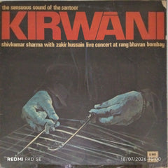 Shivkumar Sharma, Zakir Hussain - Kirwani (Vinyl)