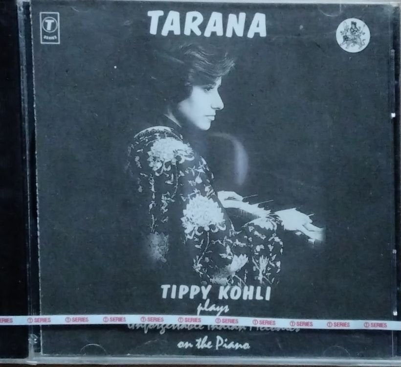 Sohan Lal - Tarana: Tippy Kohli Plays Unforgettable Indian Melodies on the Piano (CD)