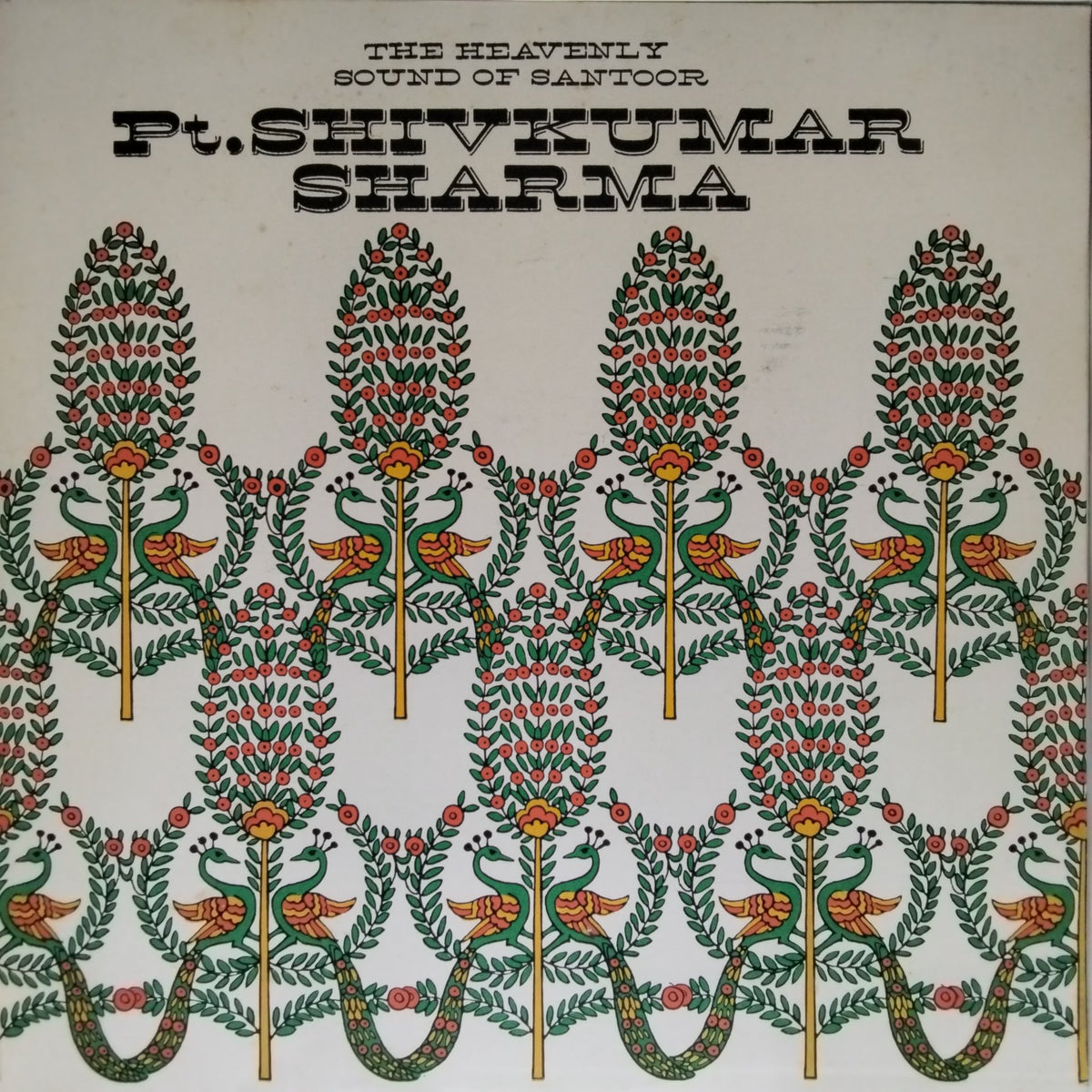 Pandit Shivkumar Sharma - The Heavenly Sound of Santoor (Vinyl)