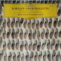 Herbert von Karajan, Berliner Philharmoniker - Opernballette (Vinyl)