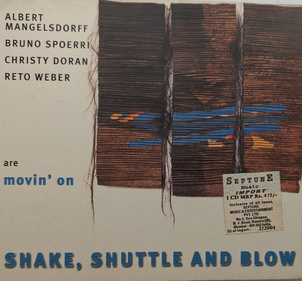 Albert Mangelsdorff, Bruno Spoerri, Christy Doran, Reto Weber - Shake, Shuttle and Blow (CD)