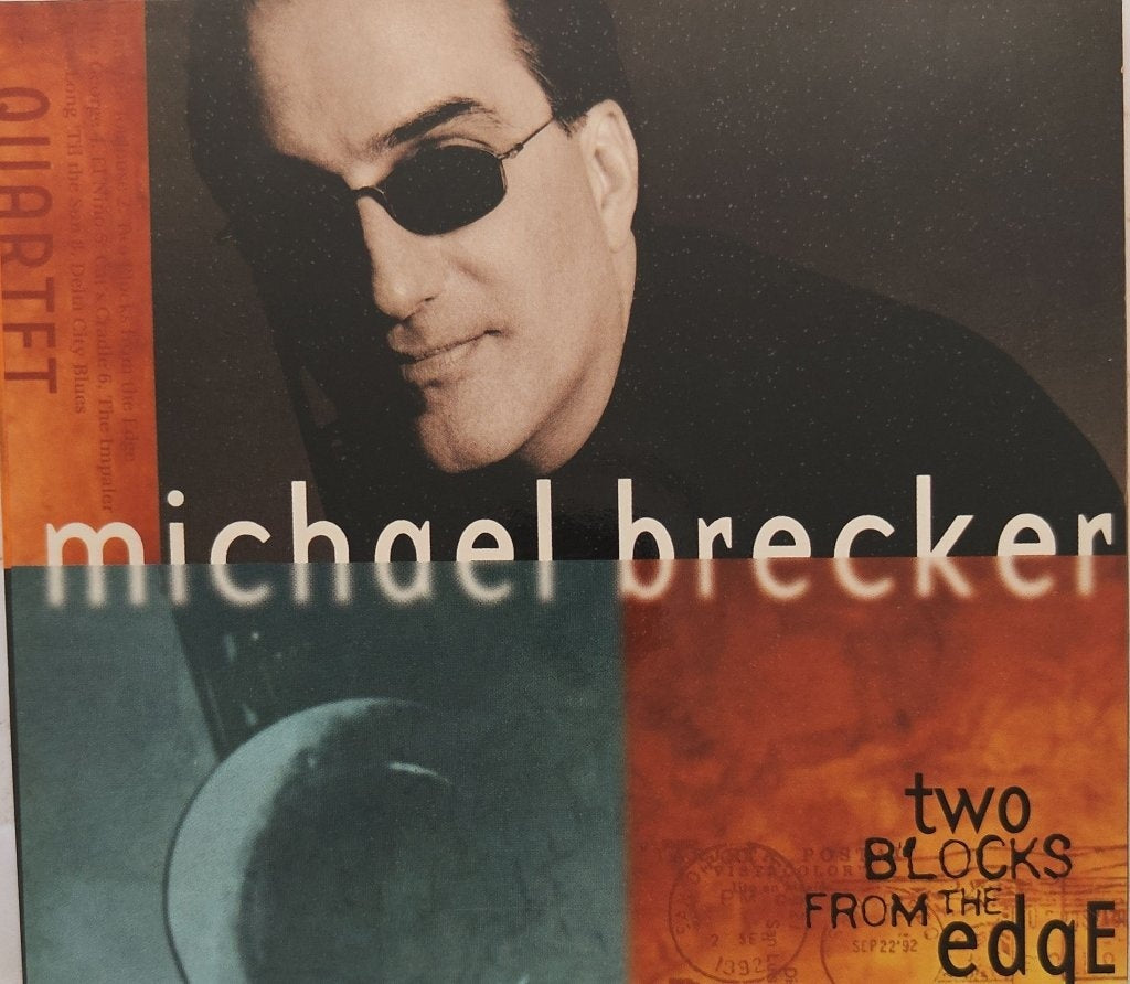 Michael Brecker - Two Blocks From The Edge (CD)