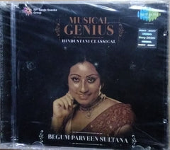 Begum Parveen Sultana - Musical Genius - Hindustani Classical (CD)