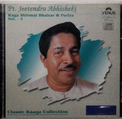 Pt. Jeetendra Abhisheki - Raga Shivmat Bhairav & Puriya Vol. 2 (CD)