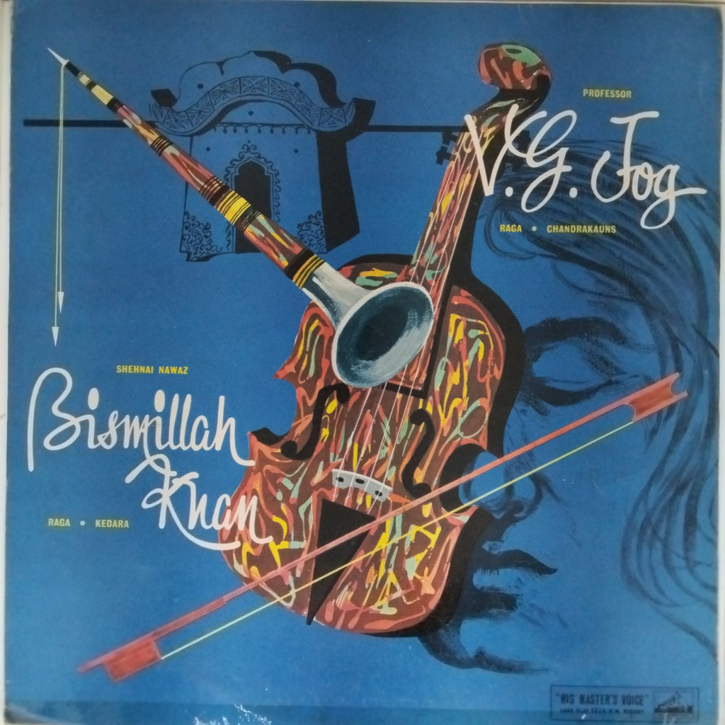 V.G. Jog, Bismillah Khan - Shennai Nawaz - Raga Kedara, Raga Chandrakauns (Vinyl)