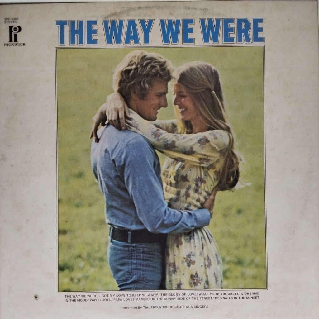 Pickwick Orchestra & Singers - The Way We Were (Vinyl)