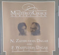N. Zahiruddin Dagar, F. Wasifuddin Dagar - Maestro's Choice Series One (CD)