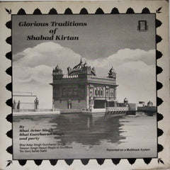 Bhai Avtar Singh, Bhai Gurcharan Singh - Glorious Traditions of Shabad Kirtan (Vinyl)