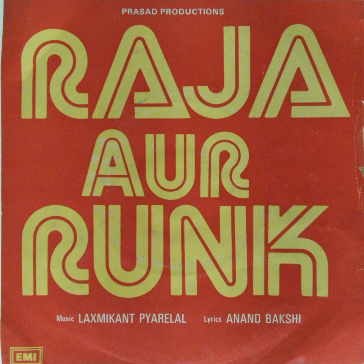 Laxmikant Pyarelal - Raja Aur Runk (45-RPM)