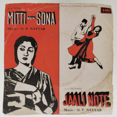 O. P. Nayyar - Mitti Mein Sona / Jaali Note (45-RPM)