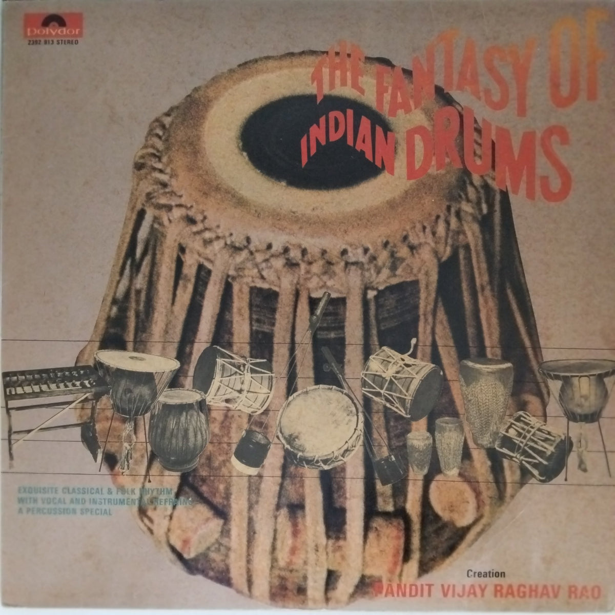 Pandit Vijay Raghav Rao - The Fantasy of Indian Drums (Vinyl)