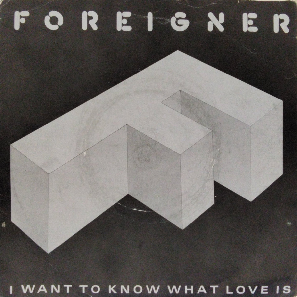 Foreigner - I Want to Know What Love Is (45-RPM)