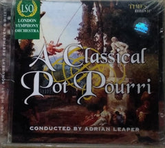 London Symphony Orchestra - A Classical Pot Pourri (CD)