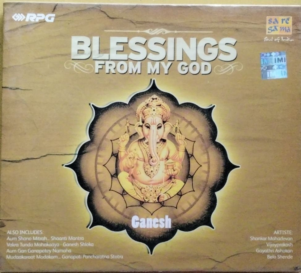 Shankar Mahadevan, Vijayprakash, Gayathri Ashokan, Bela Shende, Kedar Pandit, Sanjay Wandrekar, Anand Kurhekar, Brahmins - Blessings From My God: Ganesh (CD)