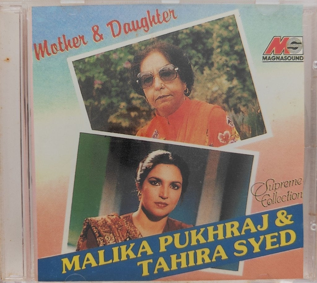 Malika Pukhraj, Tahira Syed - Mother & Daughter (CD)