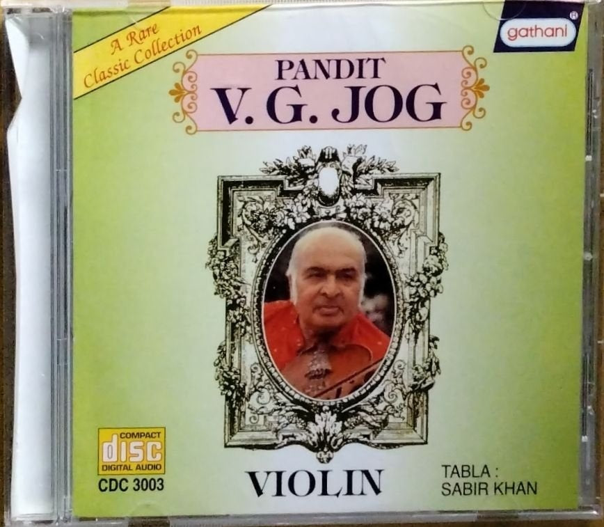 Pandit V. G. Jog - A Rare Classic Collection: Violin (CD)