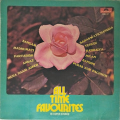 Shankar Jaikishan, Kalyanji Anandji, Laxmikant Pyarelal, S. D. Burman - All Time Favourites (Vinyl)