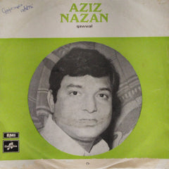 Aziz Nazan - Aziz Nazan Qawwal (45-RPM)