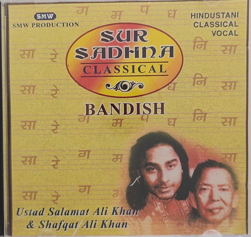 Ustad Salamat Ali Khan, Shafqat Ali Khan - Sur Sadhna Classical Bandish (CD)