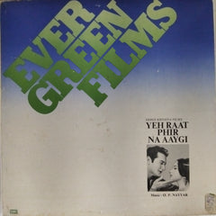 O. P. Nayyar - Yeh Raat Phir Na Aaygi (Vinyl)