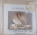 Ustad Amjad Ali Khan - To My Wife Subhalakshmi (CD)