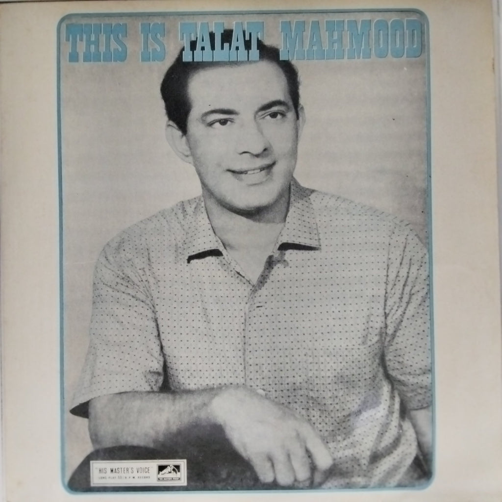 Talat Mahmood - This is Talat Mahmood (Vinyl)