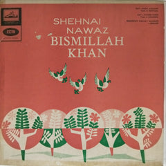 Bismillah Khan - Shehnai Nawaz Bismillah Khan (Vinyl)